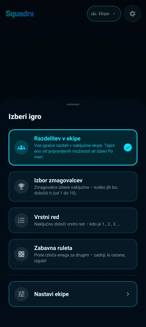 Izbira načina igre - Razdelitev v ekipe, Izbor zmagovalcev, Vrstni red, Zabavna ruleta